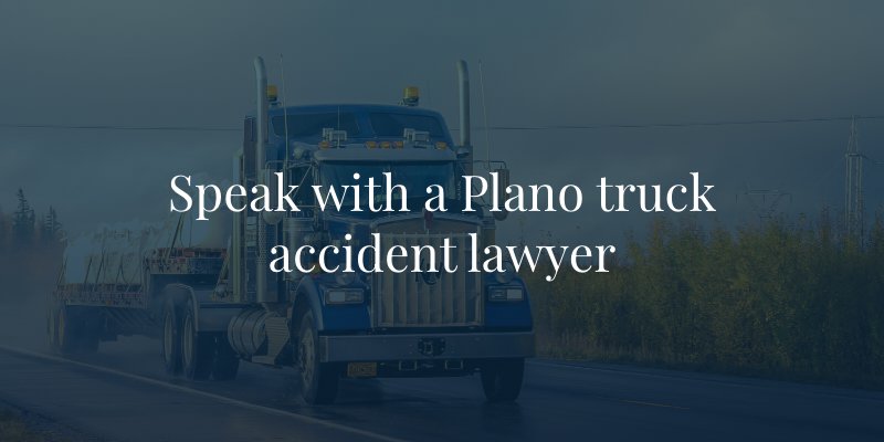 Plano truck accident lawyer
